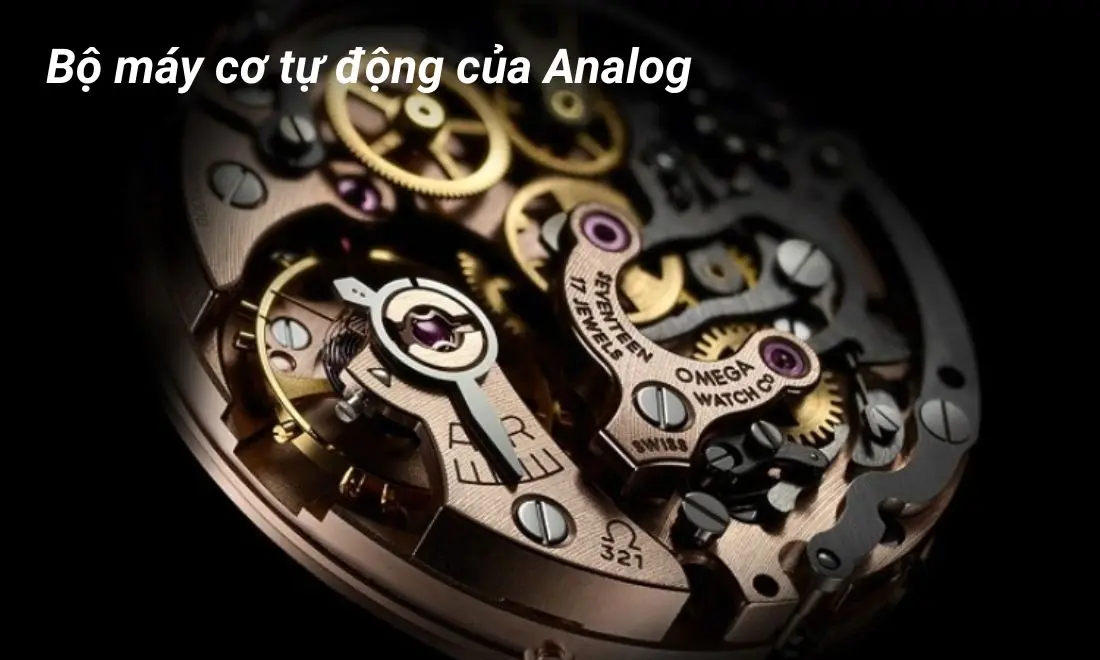 Bộ máy cơ tự động của đồng hồ Analog là gì? Đây là loại bộ máy có hàng trăm chi tiết được lắp ráp với nhau cực kỳ phức tạp 